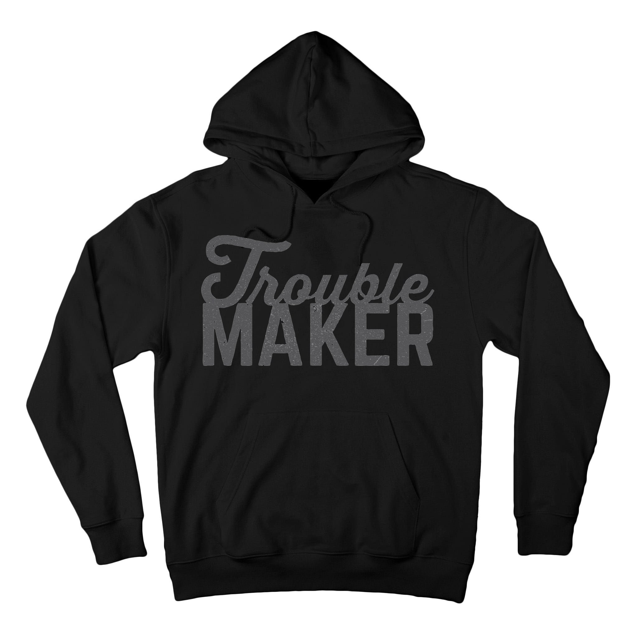 Trouble Maker Tall Hoodie