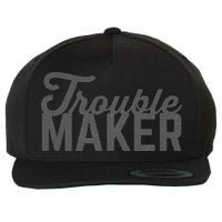 Trouble Maker Wool Snapback Cap