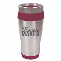Trouble Maker 16oz Travel Tumbler