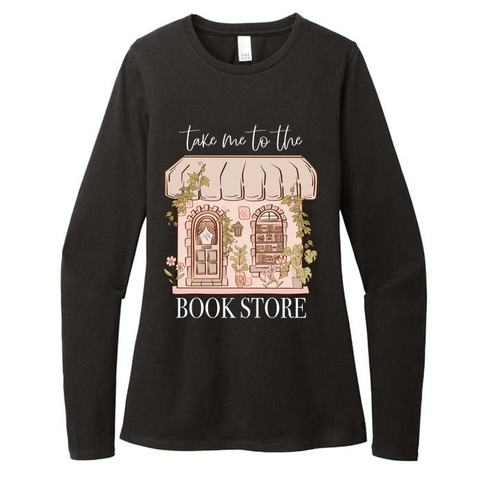 Take Me To The Book Store Womens CVC Long Sleeve Shirt