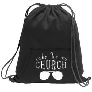 Take Me To The Church Christian Country Concert Sweatshirt Cinch Pack Bag