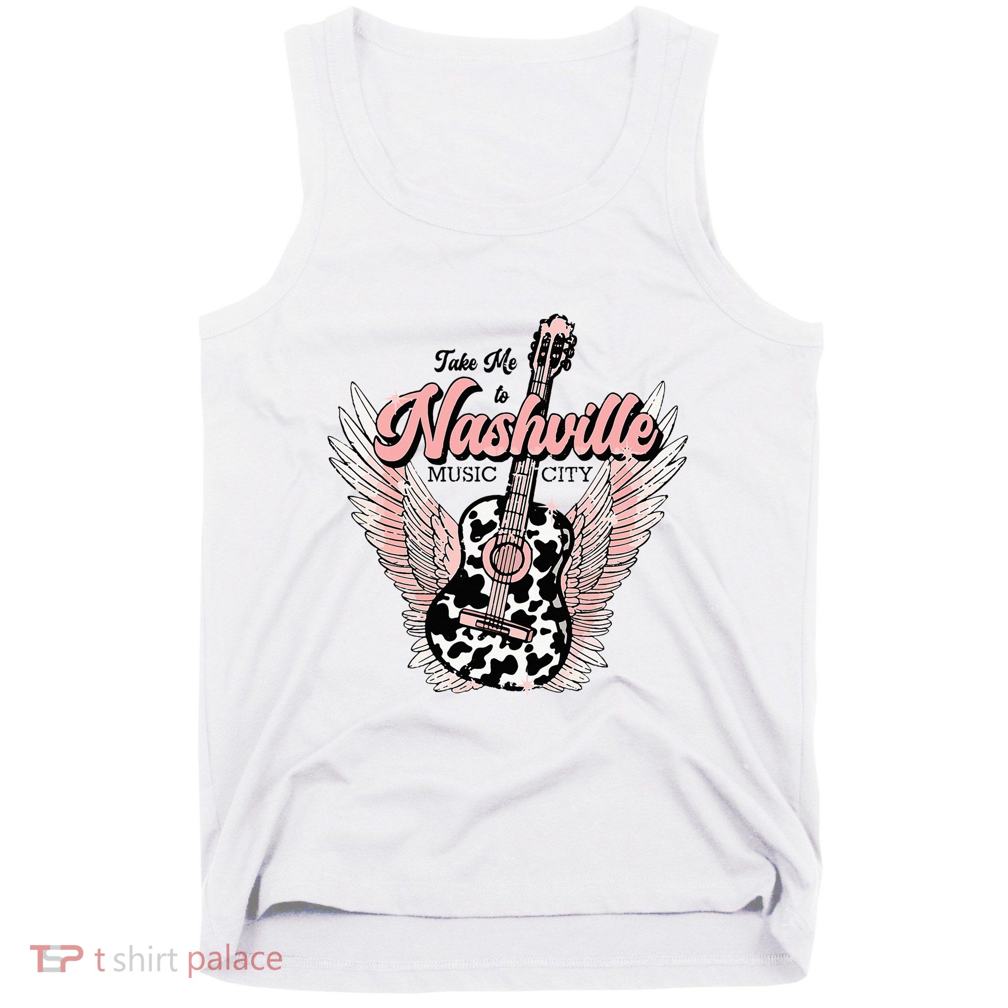 Take Me To Nashville Nashville Tennessee Tank Top
