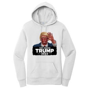 They Missed Trump 2024 Women's Pullover Hoodie