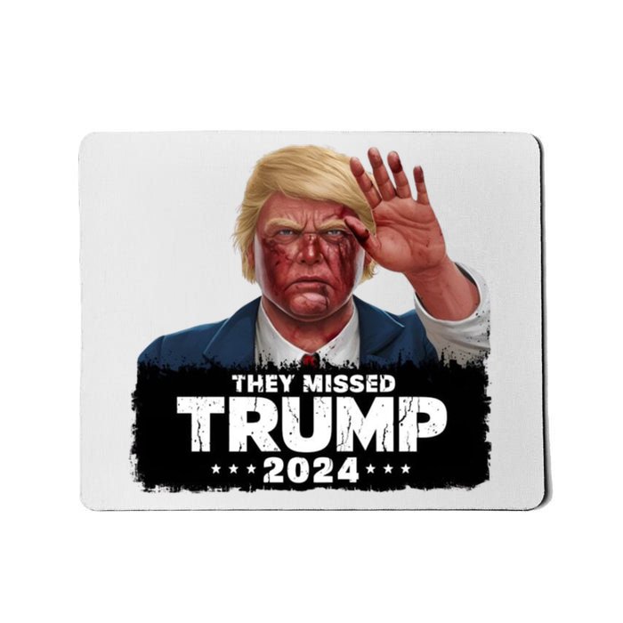 They Missed Trump 2024 Mousepad