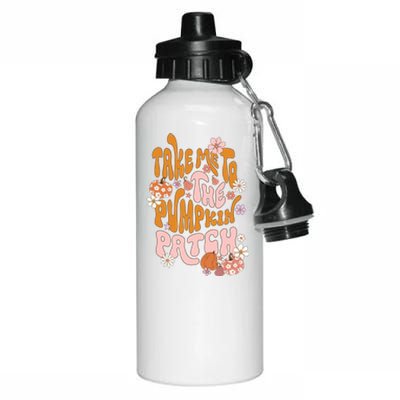 Take Me To The Pumpkin Patch Autumn Fall Thanksgiving Groovy Meaningful Gift Aluminum Water Bottle