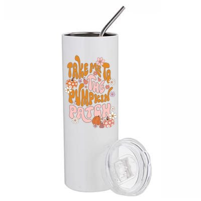 Take Me To The Pumpkin Patch Autumn Fall Thanksgiving Groovy Meaningful Gift Stainless Steel Tumbler