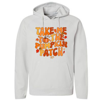 Take Me To The Pumpkin Patch Autumn Fall Thanksgiving Performance Fleece Hoodie