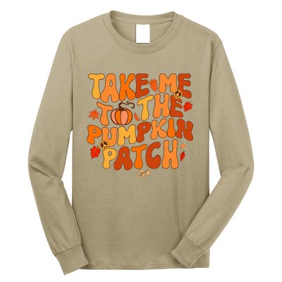 Take Me To The Pumpkin Patch Autumn Fall Thanksgiving Long Sleeve Shirt