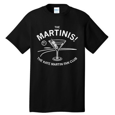 The Martinis The Kate Martin Fan Club Tall T-Shirt