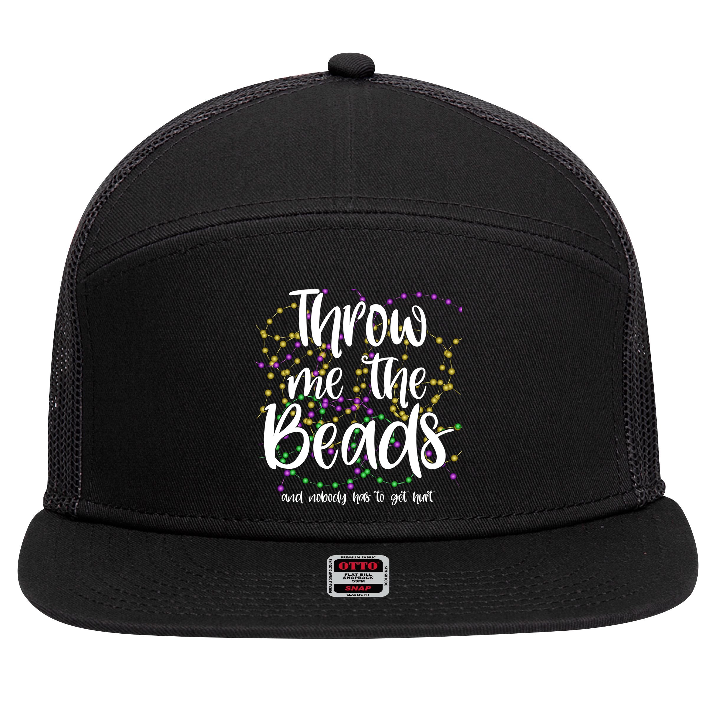 Throw Me The Beads And Nobody Has To Get Hurt Funny Mardi Gras 7 Panel Mesh Trucker Snapback Hat