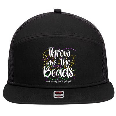 Throw Me The Beads And Nobody Has To Get Hurt Funny Mardi Gras 7 Panel Mesh Trucker Snapback Hat