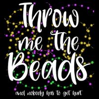Throw Me The Beads And Nobody Has To Get Hurt Funny Mardi Gras Flatbill Hat