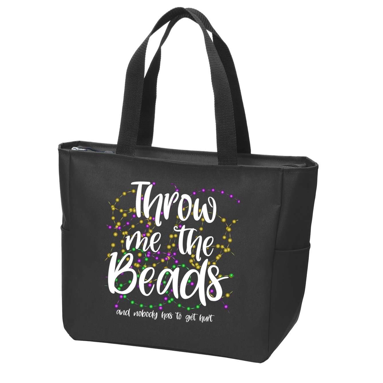 Throw Me The Beads And Nobody Has To Get Hurt Funny Mardi Gras Zip Tote Bag
