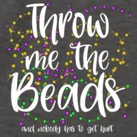 Throw Me The Beads And Nobody Has To Get Hurt Funny Mardi Gras Vector Backpack