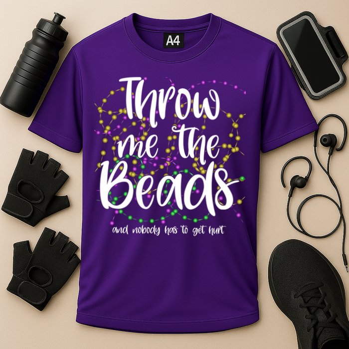 Throw Me The Beads And Nobody Has To Get Hurt Funny Mardi Gras Cooling Performance Crew T-Shirt