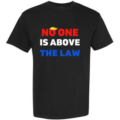 Trump Mugshot  Trump 2024 PrisonNo One Is Above The Law Garment-Dyed Heavyweight T-Shirt