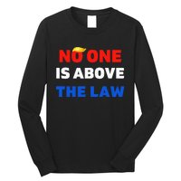 Trump Mugshot  Trump 2024 PrisonNo One Is Above The Law Long Sleeve Shirt