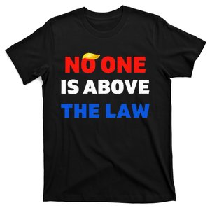 Trump Mugshot  Trump 2024 PrisonNo One Is Above The Law T-Shirt