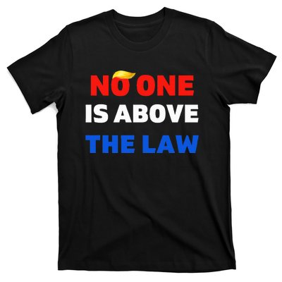 Trump Mugshot  Trump 2024 PrisonNo One Is Above The Law T-Shirt