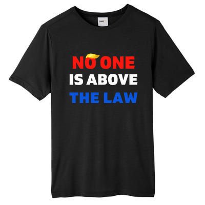 Trump Mugshot  Trump 2024 PrisonNo One Is Above The Law Tall Fusion ChromaSoft Performance T-Shirt