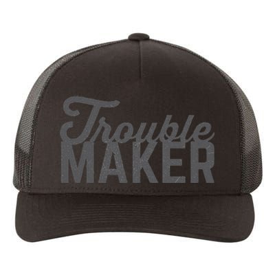 Trouble Maker Yupoong Adult 5-Panel Trucker Hat