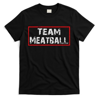 Team Meatball T-Shirt