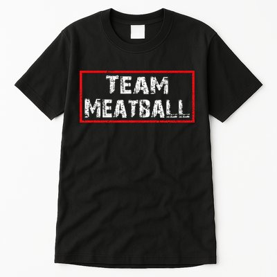 Team Meatball Tall T-Shirt