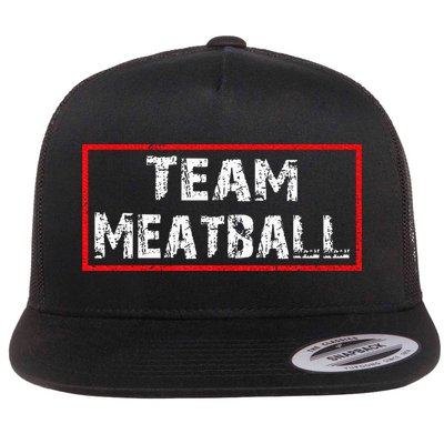 Team Meatball Flatbill Hat