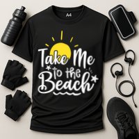 Take Me To The Beach Sunshine Summer Cooling Performance Crew T-Shirt