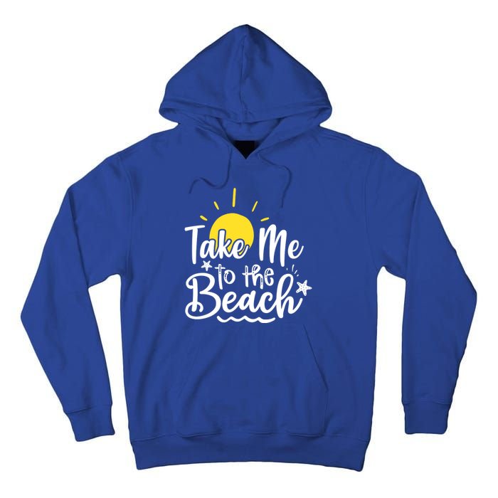 Take Me To The Beach Sunshine Summer Tall Hoodie