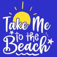 Take Me To The Beach Sunshine Summer Women's V-Neck T-Shirt