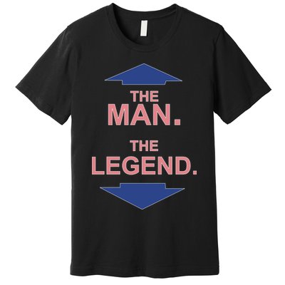 The Man The Legend Premium T-Shirt