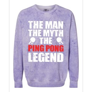 The Man The Myth The Ping Pong Legend Colorblast Crewneck Sweatshirt