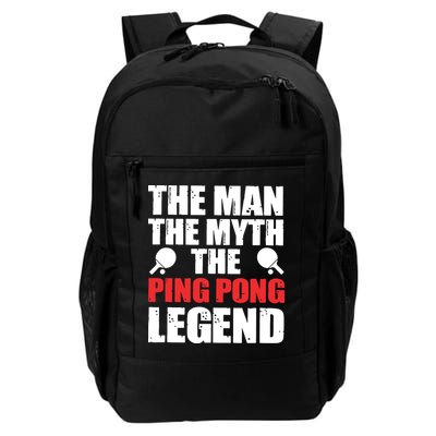 The Man The Myth The Ping Pong Legend Backpack