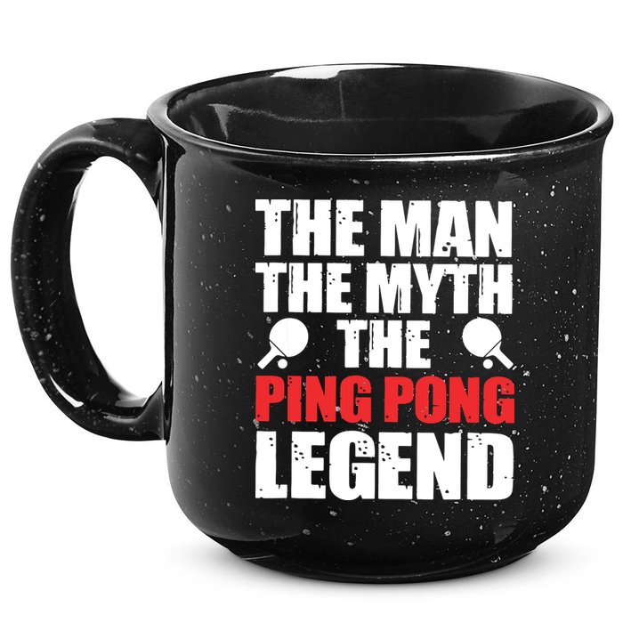 The Man The Myth The Ping Pong Legend 15oz Campfire Ceramic Mug