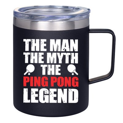 The Man The Myth The Ping Pong Legend 12oz Stainless Steel Coffee Mug
