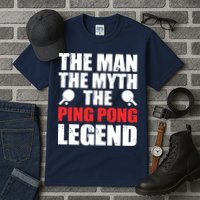 The Man The Myth The Ping Pong Legend Tall T-Shirt