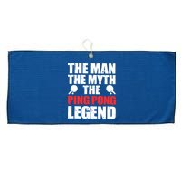 The Man The Myth The Ping Pong Legend Large Microfiber Waffle Golf Towel