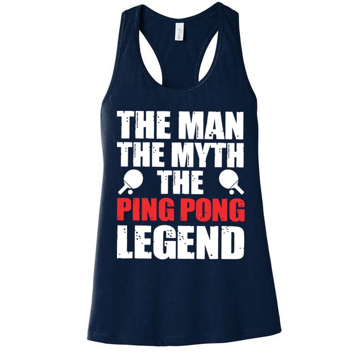 The Man The Myth The Ping Pong Legend Womens Tank Top
