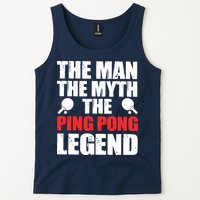 The Man The Myth The Ping Pong Legend Tank Top