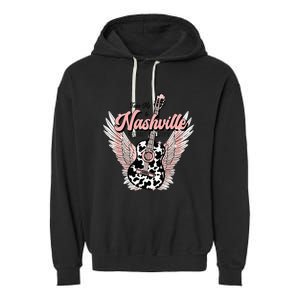 Take Me To Nashville Nashville Tennessee Garment-Dyed Fleece Hoodie