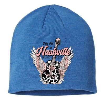 Take Me To Nashville Nashville Tennessee Sustainable Beanie