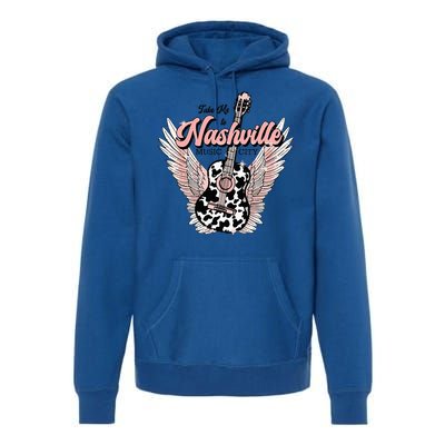 Take Me To Nashville Nashville Tennessee Premium Hoodie