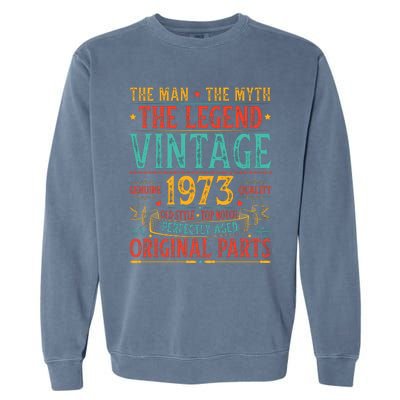 The Man The Myth The Legend Vintage 1973 Garment-Dyed Sweatshirt