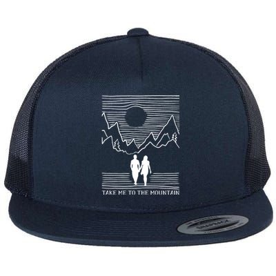 Take Me To The Mountains Trekking Hiking Flat Bill Trucker Hat