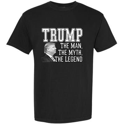 The Man, The Myth, The Legend Donald Trump Garment-Dyed Heavyweight T-Shirt