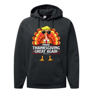 Trump Make Thanksgiving Great Again Funny Turkey Day 2024 Performance Fleece Hoodie