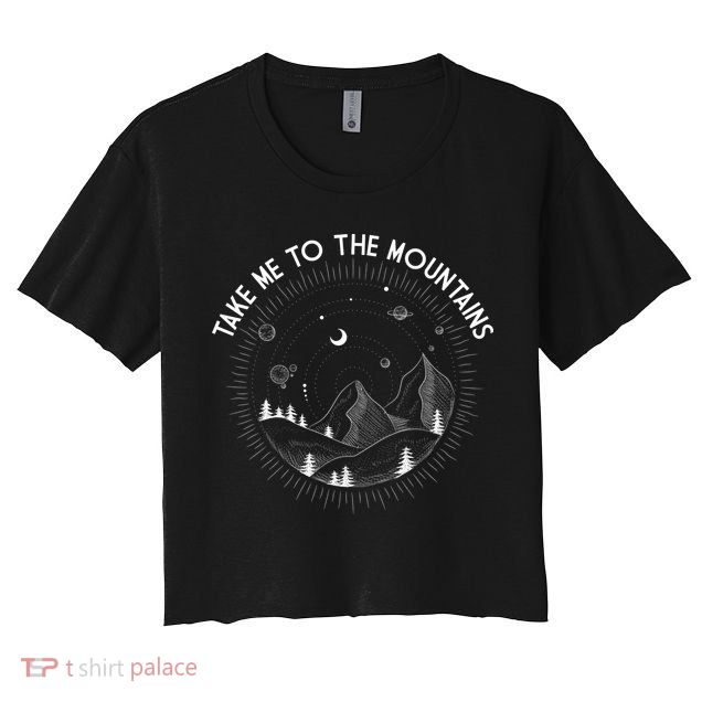 Take Me To The Mountains Nature Crop Top
