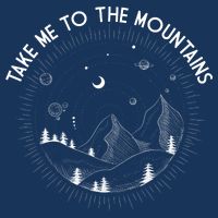 Take Me To The Mountains Nature Infant Baby Jersey Bodysuit