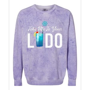 Take Me To Your Lido Cruise Essentials Ship Life Wear Gifts Colorblast Crewneck Sweatshirt